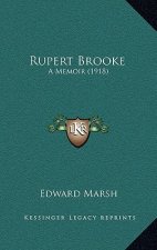 Rupert Brooke: A Memoir (1918)