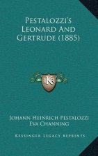Pestalozzi's Leonard and Gertrude (1885)