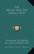 The Negro and His Needs (1911)