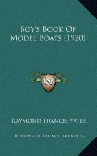 Boy's Book of Model Boats (1920)