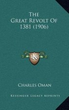 The Great Revolt Of 1381 (1906)