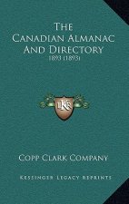 The Canadian Almanac and Directory: 1893 (1893)