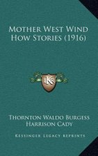 Mother West Wind How Stories (1916)