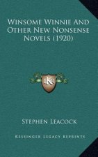 Winsome Winnie and Other New Nonsense Novels (1920)