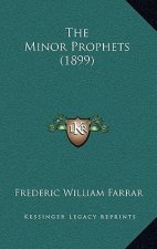 The Minor Prophets (1899)