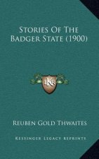 Stories Of The Badger State (1900)