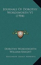 Journals of Dorothy Wordsworth V1 (1904)