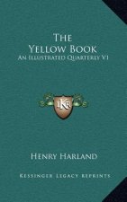 The Yellow Book: An Illustrated Quarterly V1: April, 1894 (1894)