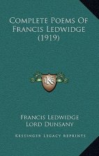 Complete Poems of Francis Ledwidge (1919)