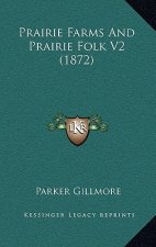 Prairie Farms and Prairie Folk V2 (1872)