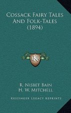 Cossack Fairy Tales and Folk-Tales (1894)
