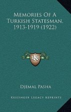 Memories of a Turkish Statesman, 1913-1919 (1922)