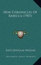 New Chronicles Of Rebecca (1907)