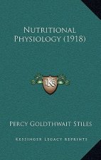Nutritional Physiology (1918)