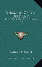 Children of the Dead End: The Autobiography of a Navvy (1914)