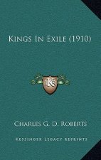 Kings In Exile (1910)