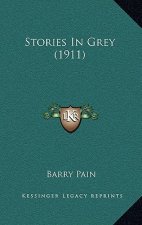 Stories In Grey (1911)