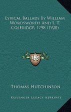 Lyrical Ballads by William Wordsworth and S. T. Coleridge, 1798 (1920)