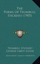 The Poems of Trumbull Stickney (1905)