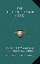 The Child of Pleasure (1898)