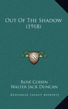 Out of the Shadow (1918)