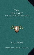 The Sea Lady: A Tissue of Moonshine (1902)