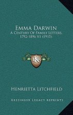 Emma Darwin: A Century of Family Letters, 1792-1896 V1 (1915)