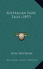 Australian Fairy Tales (1897)