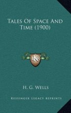 Tales of Space and Time (1900)