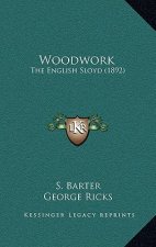 Woodwork: The English Sloyd (1892)