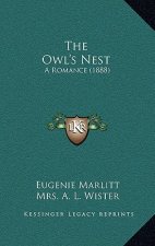 The Owl's Nest: A Romance (1888)