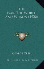 The War, the World and Wilson (1920)