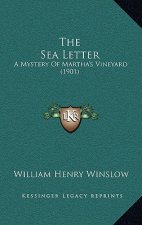 The Sea Letter: A Mystery of Martha's Vineyard (1901)