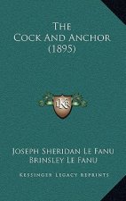 The Cock and Anchor (1895)
