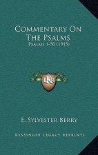 Commentary on the Psalms: Psalms 1-50 (1915)