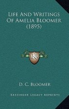 Life and Writings of Amelia Bloomer (1895)