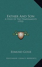 Father and Son: A Study of Two Temperaments (1912)