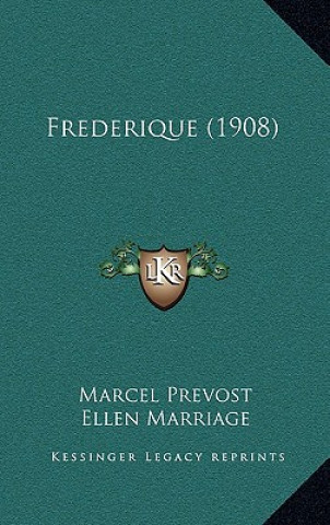 Frederique (1908)
