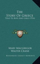 The Story Of Greece: Told To Boys And Girls (1914)