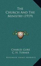The Church and the Ministry (1919)