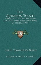 The Quiberon Touch: A Romance of the Days When the Great Lord Hawke Was King of the Sea (1901)