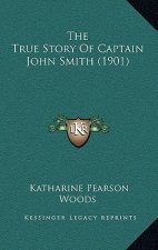 The True Story Of Captain John Smith (1901)