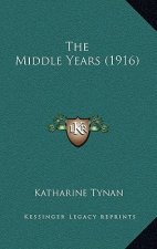 The Middle Years (1916)