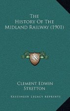 The History Of The Midland Railway (1901)