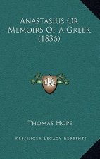 Anastasius or Memoirs of a Greek (1836)