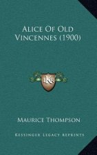 Alice of Old Vincennes (1900)