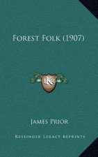 Forest Folk (1907)