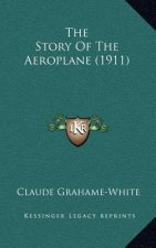 The Story Of The Aeroplane (1911)