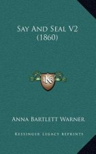 Say and Seal V2 (1860)