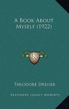 A Book about Myself (1922)